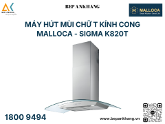 Máy Hút Mùi Áp Tường Kính Cong MALLOCA SIGMA - K820T